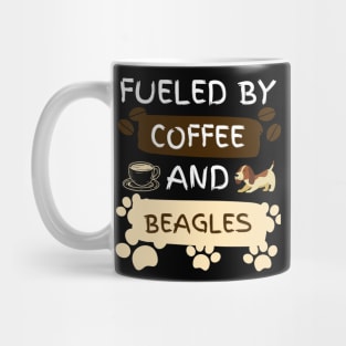 Fueled by Coffee and Beagles Mug